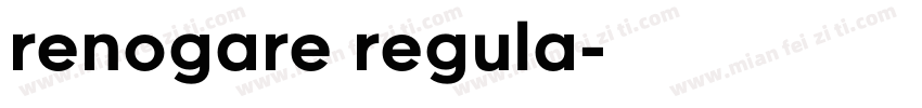 renogare regula字体转换
